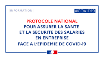 Mesures exceptionnelles covid 19 : Mise a jour du protocole national sanitaire en entreprise – mise en place d’un plan d’action de reduction au maximum du temps de presence sur site des salaries